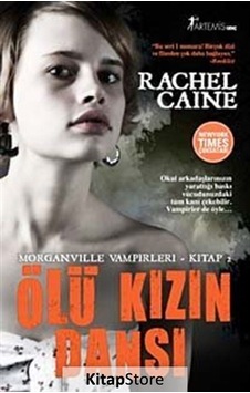 Kitapstore Ölü Kızın Dansı / Morganville Vampirleri Kitap 2 / Rachel Caine Kitapstore Ölü Kızın Dansı / Morganville Vampirleri Kitap 2 / Rachel Caine