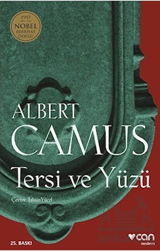Tersi ve Yüzü - Albert Camus - Can Yayınları Tersi ve Yüzü - Albert Camus - Can Yayınları
