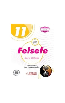 Palme Yayınları 11.Sınıf Felsefe Soru Bankası Palme Yayınları 11.Sınıf Felsefe Soru Bankası