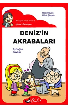 Deniz'in Akrabaları - Aydoğan Yavaşlı - Bulut Yayınları Deniz'in Akrabaları - Aydoğan Yavaşlı - Bulut Yayınları