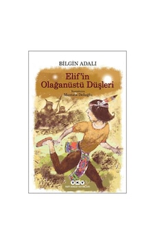 Elif İn Olağanüstü Düşleri Elif İn Olağanüstü Düşleri