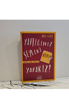 Yaptığımız Şeyleri Neden Yaparız - 1.baskı