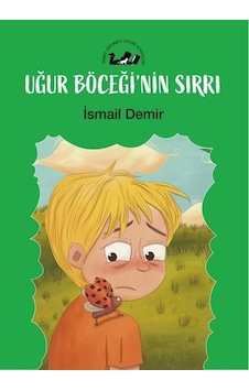 Uğur Böceği'nin Sırrı - İsmail Demir - Öteki Yayınevi