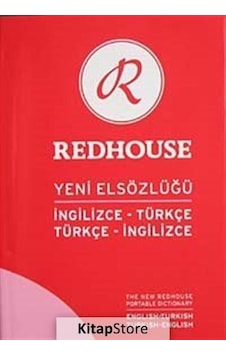 Redhouse Yeni Elsözlügü - Ingilizce-Türkçe/Türkçe-Ingilizce K. Redhouse Yeni Elsözlügü - Ingilizce-Türkçe/Türkçe-Ingilizce K.