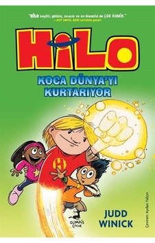Hilo 2 : Koca Dünya'yı Kurtarıyor / Judd Winick Hilo 2 : Koca Dünya'yı Kurtarıyor / Judd Winick