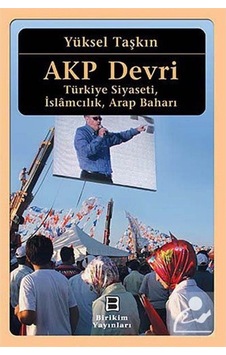 Akp Devri / Yüksel Taşkın 9789750521645 Akp Devri / Yüksel Taşkın 9789750521645