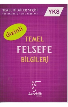 YKS Temel Felsefe Bilgileri Dizinli - Ahmet Sezgin - Karekök Eğitim Yayın YKS Temel Felsefe Bilgileri Dizinli - Ahmet Sezgin - Karekök Eğitim Yayın