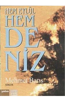 Hem Eylül Hem Deniz - Mehmet Barış - Yaba Yayınları Hem Eylül Hem Deniz - Mehmet Barış - Yaba Yayınları