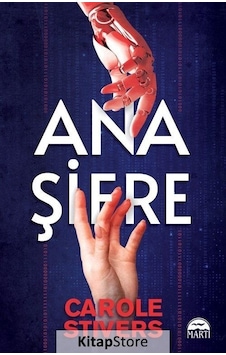 Ana Şifre - Carole Stivers - Martı Yayınları Ana Şifre - Carole Stivers - Martı Yayınları