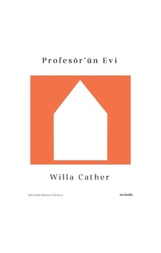 Profesör'ün Evi - Willa Sibert Cather - Vacilando Kitap Profesör'ün Evi - Willa Sibert Cather - Vacilando Kitap