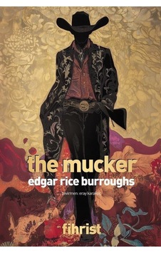 The Mucker / Edgar Rice Burroughs The Mucker / Edgar Rice Burroughs