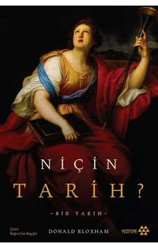 Niçin Tarih / Donald Bloxham Niçin Tarih / Donald Bloxham