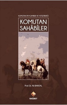 Komutan Sahabiler Prof. Dr. Ali Bakkal N11.57371 Komutan Sahabiler Prof. Dr. Ali Bakkal N11.57371