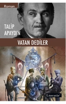 Vatan Dediler - 2 - Talip Apaydın - Literatür Yayıncılık