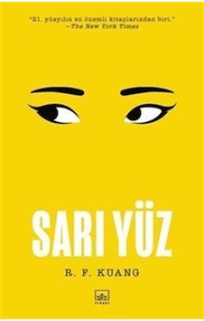Sarı Yüz / R. F. Kuang Sarı Yüz / R. F. Kuang