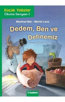 Dedem Ben ve Definemiz-Küçük Yıldızlar Okuma Seviyesi 1 - Manfred Mai - Tudem Yayınları Dedem Ben ve Definemiz-Küçük Yıldızlar Okuma Seviyesi 1 - Manfred Mai - Tudem Yayınları