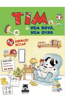 Tim ile Hem Oyna Hem Boya - Kırmızı Kitap- Marsık Kitap
