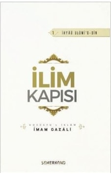 İlim Kapısı - İmam Gazali - Semerkand Yayınları İlim Kapısı - İmam Gazali - Semerkand Yayınları