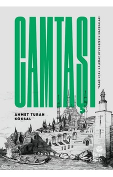 Camtaşı -   Yatağından Kalkmaz Uyurgezerin Maceraları