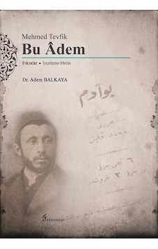 Mehmed Tevfik "Bu Adem" / Adem Balkaya Mehmed Tevfik "Bu Adem" / Adem Balkaya