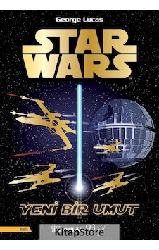 Star Wars-Yeni Bir Umut / George Lucas