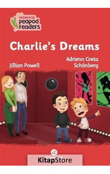 Charlie's Dreams-Redhouse Peapod Readers - Jillian Powell - Redhouse Yayınları