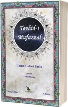 Tevhid-i Mufazzal - İmam Cafer-i Sadık - Kalender Yayınevi Tevhid-i Mufazzal - İmam Cafer-i Sadık - Kalender Yayınevi