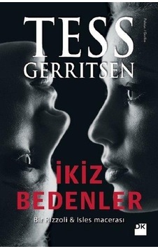 Ikiz Bedenler Tess Gerrıtsen