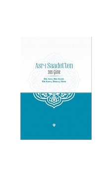 Asr-ı Saadet'ten 365 Güne- Türkiye Diyanet Vakfı Yayınları