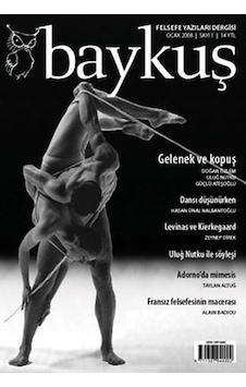Baykuş Felsefe Yazıları Dergisi Sayı 1 ocak 2008 Baykuş Felsefe Yazıları Dergisi Sayı 1 ocak 2008