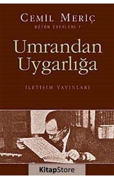 Umrandan Uygarlığa / Cemil Meriç