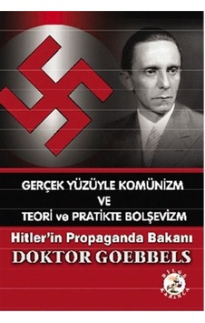 Gerçek Yüzüyle Komünizm Ve Teori Ve Pratikte Bolşevizm / Dokto... 9786057620392 Gerçek Yüzüyle Komünizm Ve Teori Ve Pratikte Bolşevizm / Dokto... 9786057620392