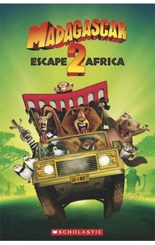 Madagascar Escape 2 Africa Level 2 Scholastic Madagascar Escape 2 Africa Level 2 Scholastic