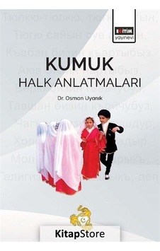 Kumuk Halk Anlatmaları - Osman Uyanık - Eğitim Yayınevi Kumuk Halk Anlatmaları - Osman Uyanık - Eğitim Yayınevi