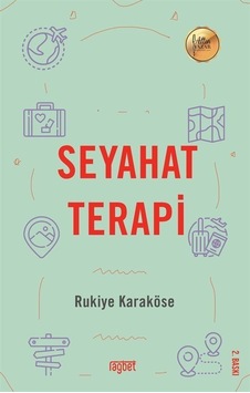 Seyahat Terapi / Rukiye Karaköse Seyahat Terapi / Rukiye Karaköse