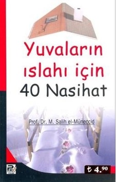 Yuvaların Islahı İçin 40 Nasihat - Salih El Müneccid - Karınca Po