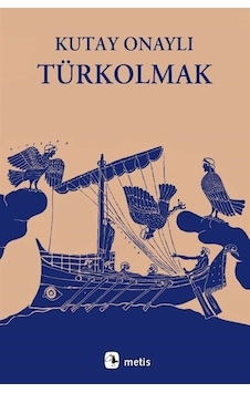 Türkolmak / Kutay Onaylı Türkolmak / Kutay Onaylı