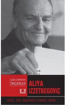Çağa İz Bırakan Önderler - Aliya İzzetbegoviç - Rzır-610979 Çağa İz Bırakan Önderler - Aliya İzzetbegoviç - Rzır-610979