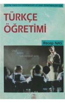 Türkçe Öğretimi Eğitim Fakültesi Öğrencileri ve Sınıf Öğretmenler
