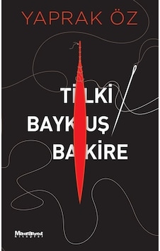 Tilki Baykuş Bakire - Yaprak Öz - Maceraperest Kitaplar Tilki Baykuş Bakire - Yaprak Öz - Maceraperest Kitaplar