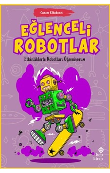 Canım Kitabım 4 - Eğlenceli Robotlar - Rzır-897860