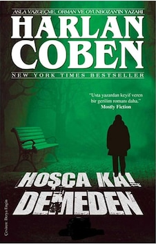 Hoşça Kal Demeden - Harlan Coben İlk Baskı 2016