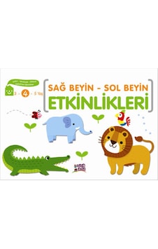 Sağ Beyin - Sol Beyin Etkinlikleri 4 Yaş Sağ Beyin - Sol Beyin Etkinlikleri 4 Yaş