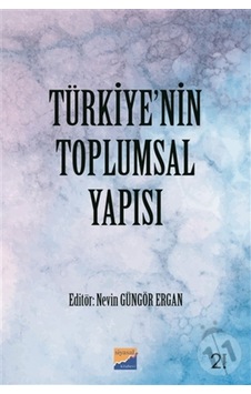 Türkiye'nin Toplumsal Yapısı- Siyasal Kitabevi