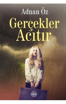 Gerçekler Acıtır - Adnan Öz - Mühür Kitaplığı Gerçekler Acıtır - Adnan Öz - Mühür Kitaplığı