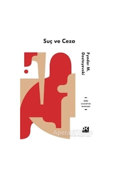 Suç ve Ceza - Fyodor Mihayloviç Dostoyevski - Doğan Kitap Suç ve Ceza - Fyodor Mihayloviç Dostoyevski - Doğan Kitap