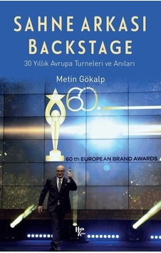 Sahne Arkası Backstag e -30 Yıllık Avrupa Turneleri ve Anıları - Metin Gökalp - Halk Kitabevi Sahne Arkası Backstag e -30 Yıllık Avrupa Turneleri ve Anıları - Metin Gökalp - Halk Kitabevi