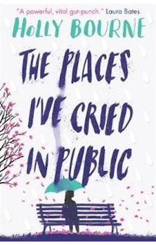 The Places I've Cried In Public 9781474949521 The Places I've Cried In Public 9781474949521