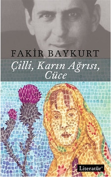 Çilli Karın Ağrısı Cüce - Fakir Baykurt - Literatür Yayıncılık Çilli Karın Ağrısı Cüce - Fakir Baykurt - Literatür Yayıncılık