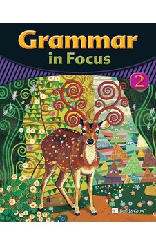 Grammar in Focus 2 with Workbook - Mia Miller - Build & Grow